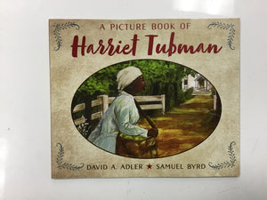 A picture book of Harriet Tubman
