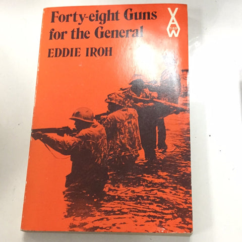 Forty-eight Guns for the General