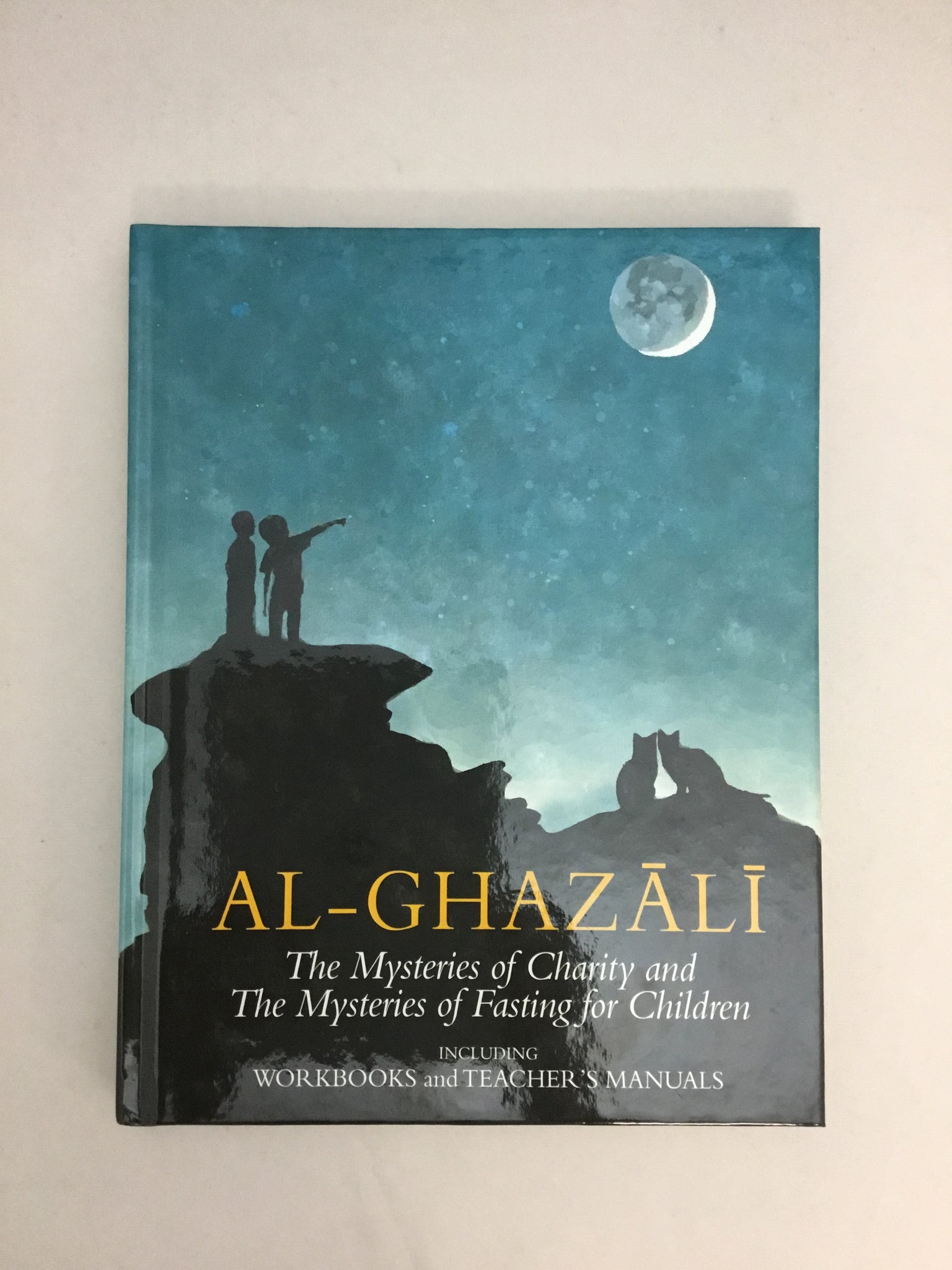 Al-Ghazali The Mysteries of Charity and The Mysteries of Fasting for Children