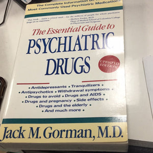 The Essential Guide to Psychiatric Drugs