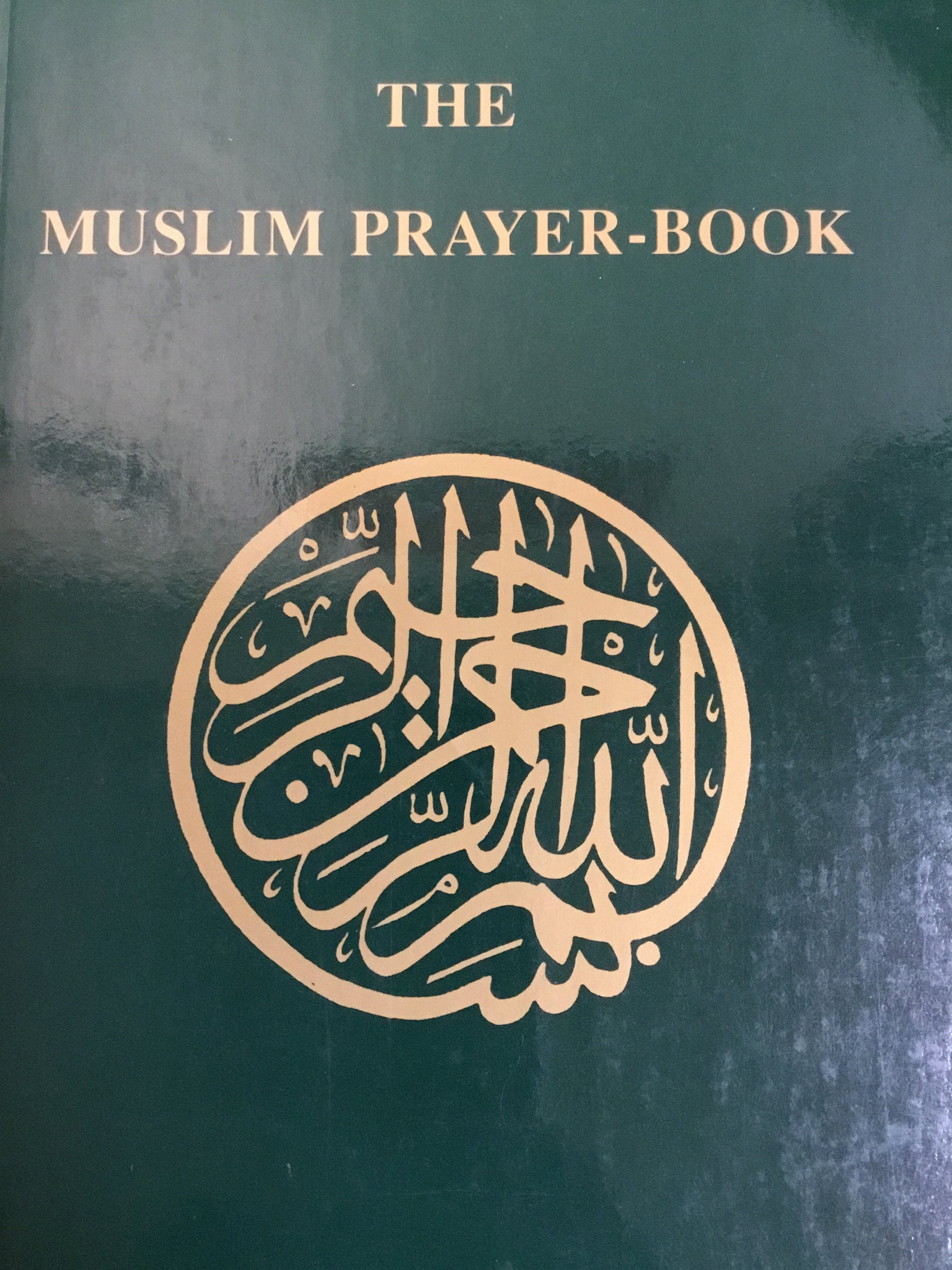 The Muslim Prayer-Book