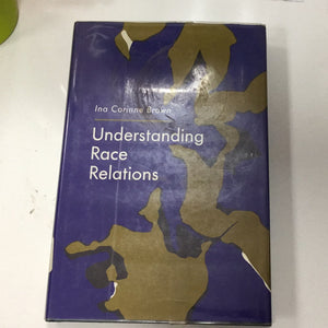 Understanding Race Relations