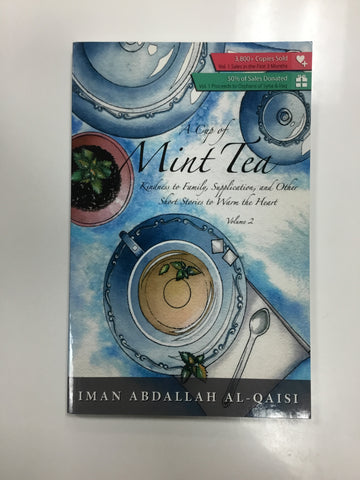 A cup of mint tea kindness to family, supplication, and other heart stories to warm the heart (volume 2)