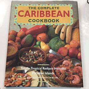 The Complete Caribbean Cookbook