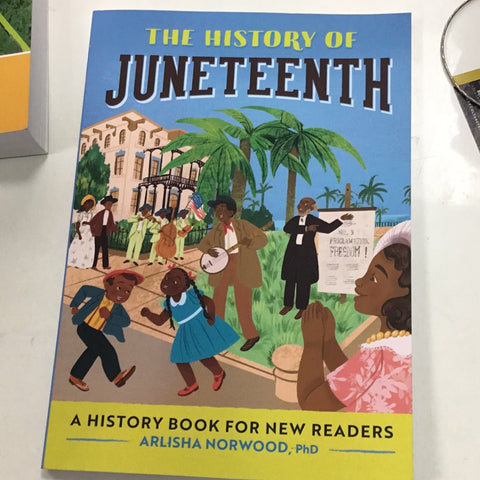 The History of Juneteenth