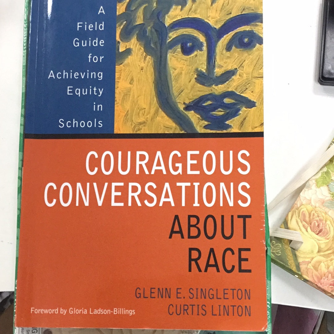 Courageous Conversations About Race