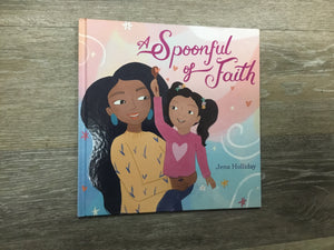 A Spoonful of Faith