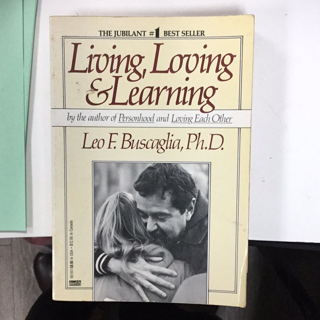 Living loving and learning