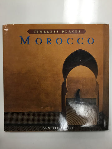 Timeless places Morocco