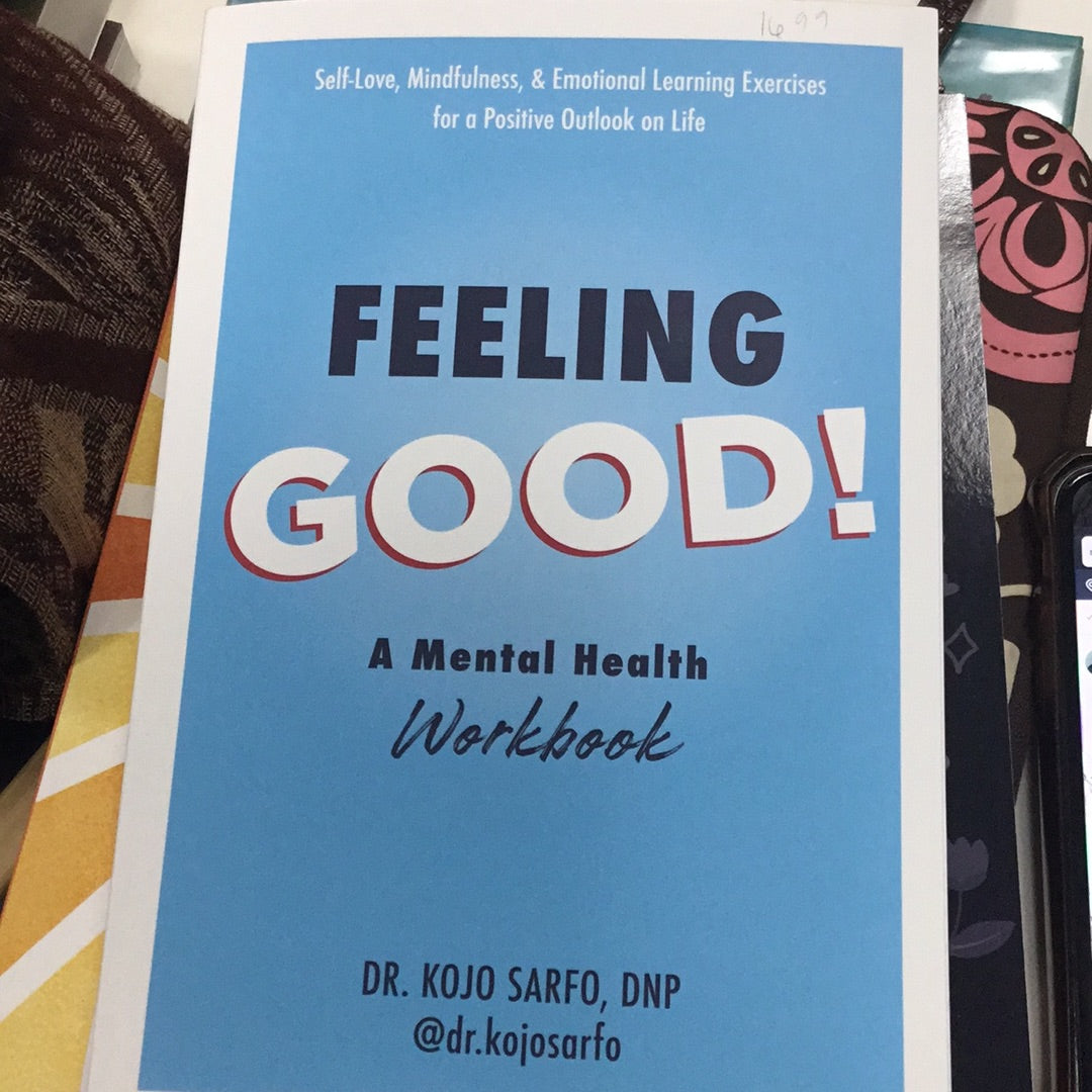Feeling Good! A Mental Health Workbook