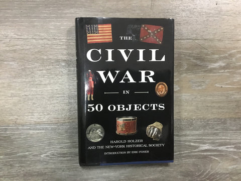 The Civil War in 50 Objects