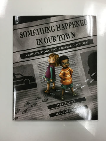 Something happened in our town