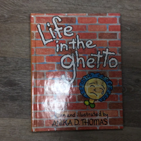 Life in the Ghetto