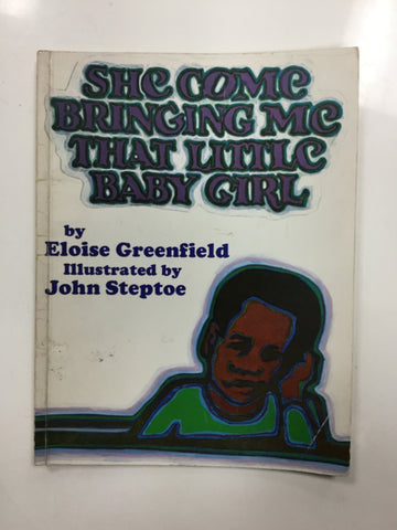 She come bringing me that little baby girl