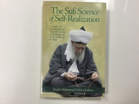 The Sufi Science of Self-Realization