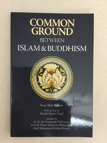 Common Ground Between Islam & Buddhism