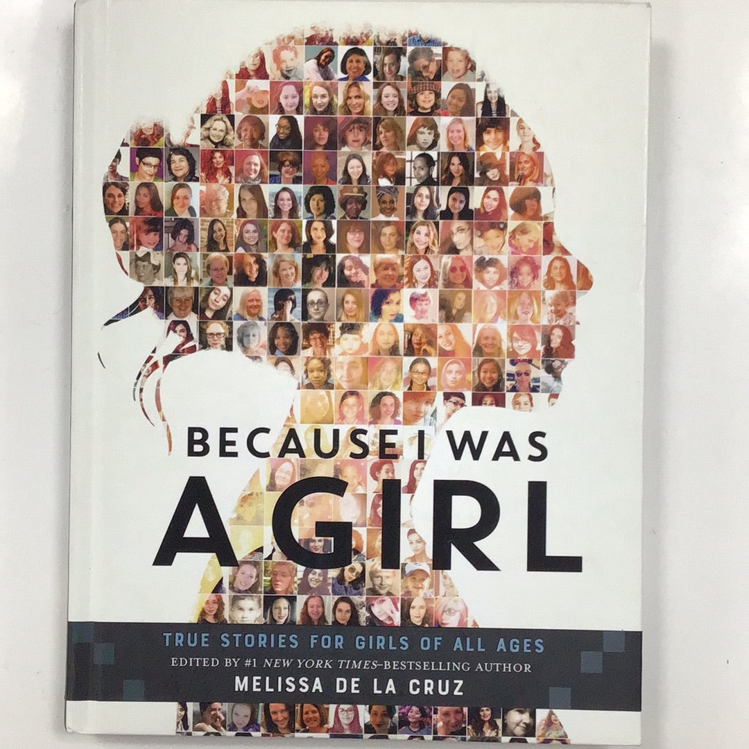 Because I was a girl by Melissa de la Cruz