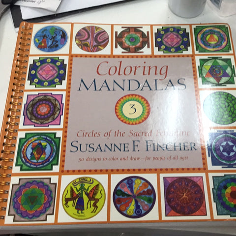 Coloring Mandalas Circles of the Sacred Feminine