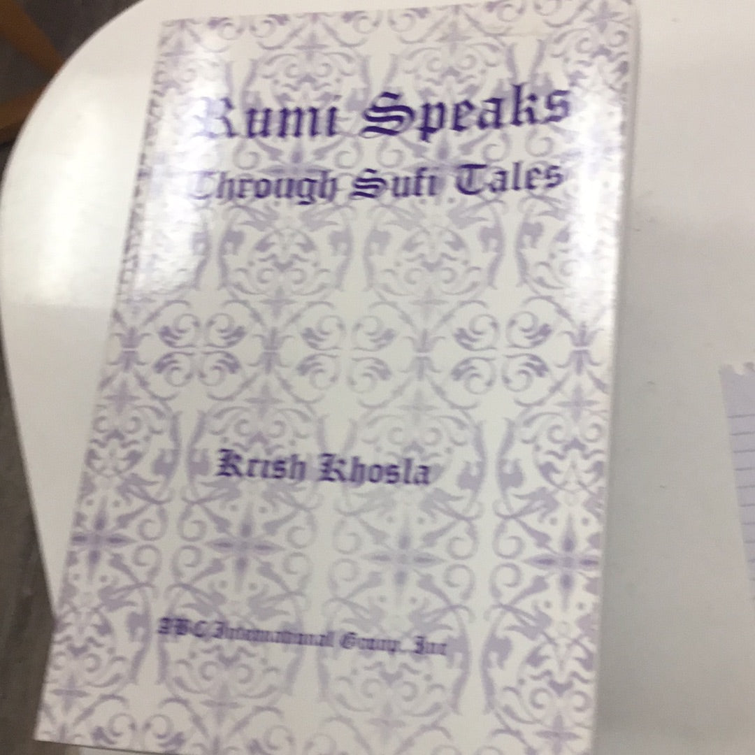 Rumi Speaks Through Sufi Tales