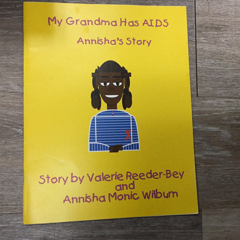 My Grandma Has AIDS: Annisha’s Story