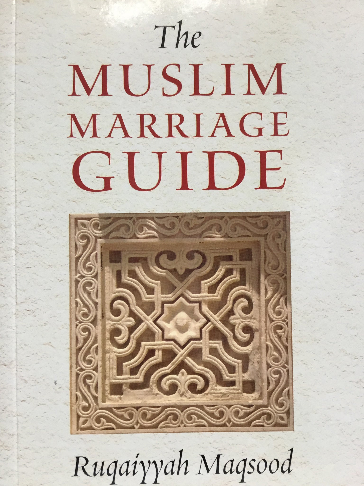 The Muslim Marriage Guide