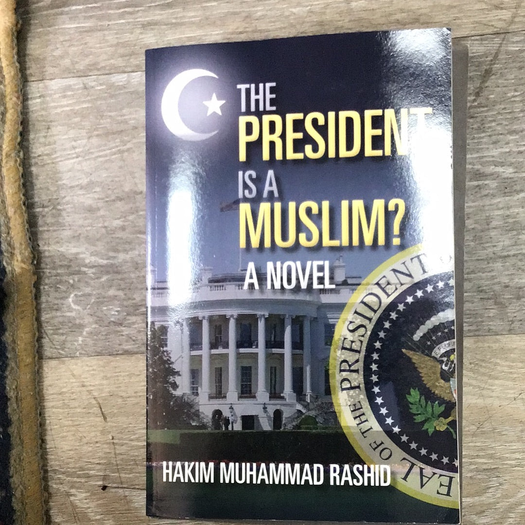 The president is a Muslim,  a novel