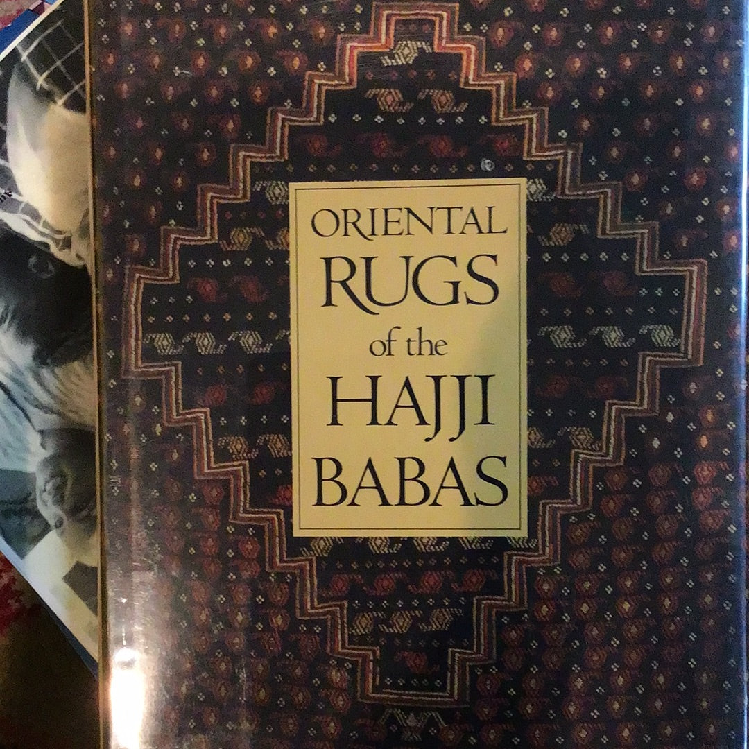 Oriental Rugs of the Hajj Babas