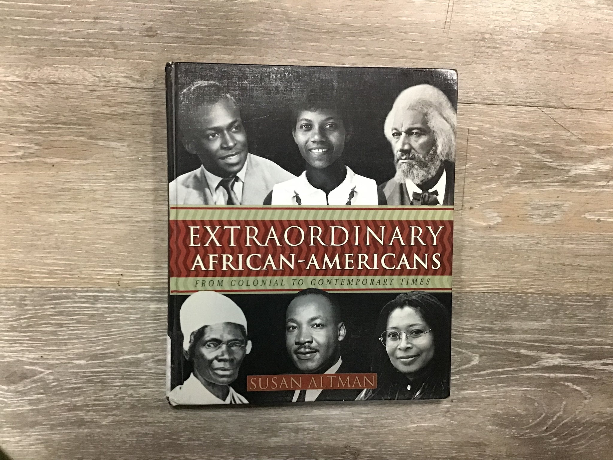 Extraordinary African-Americans: From Colonial to Contemporary Times