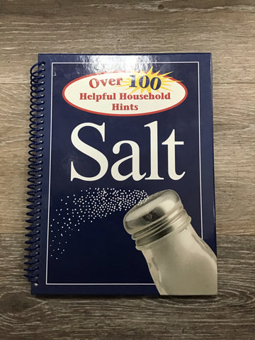 Salt: Over 100 Helpful Household Hints