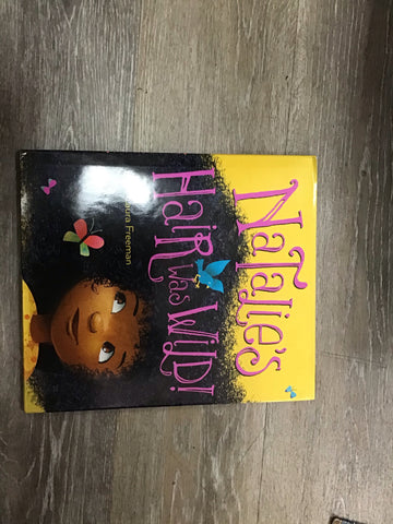 Natalie’s Hair Was Wild!