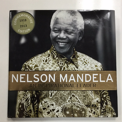 Nelson Mandela An Inspirational Leader