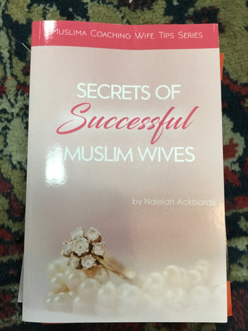 Secrets of Successful Muslim Wives