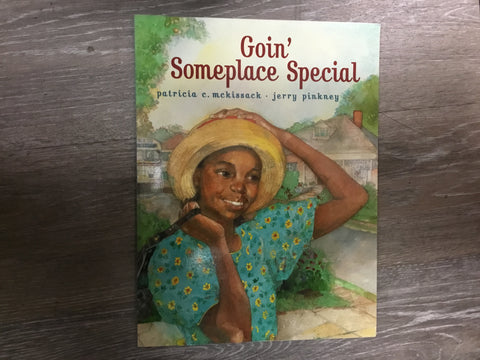 Goin’ Someplace Special