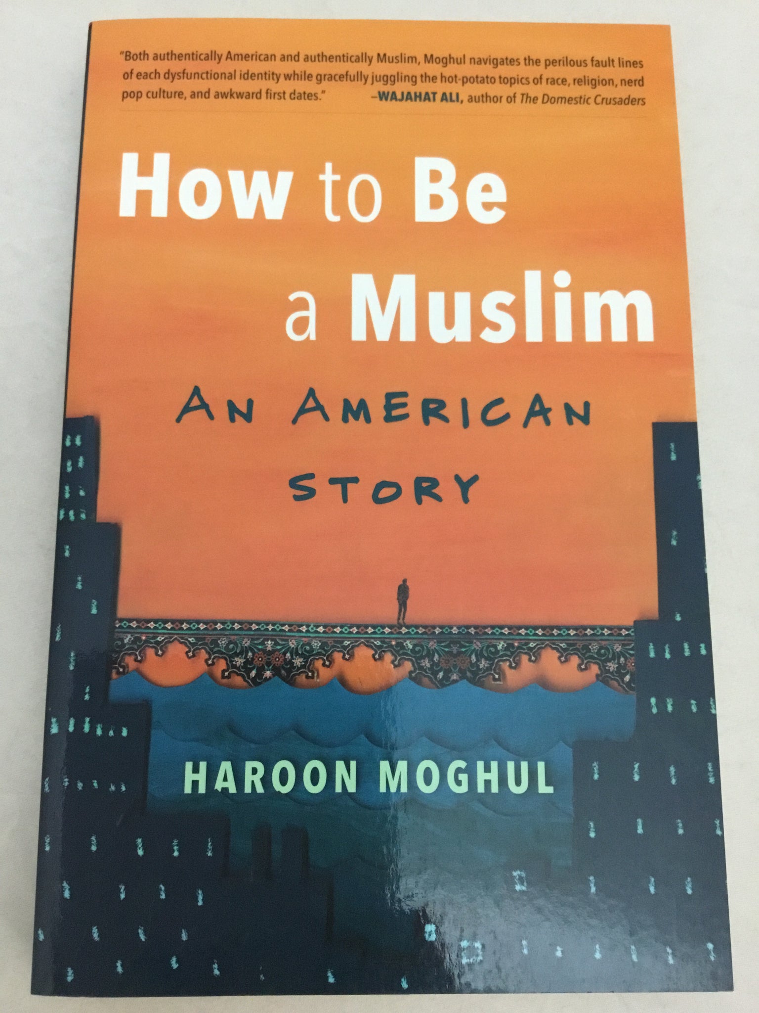 How to Be a Muslim