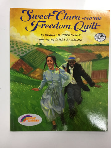 Sweet Clara and the freedom quilt