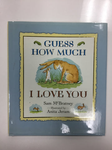 Guess how much I love you