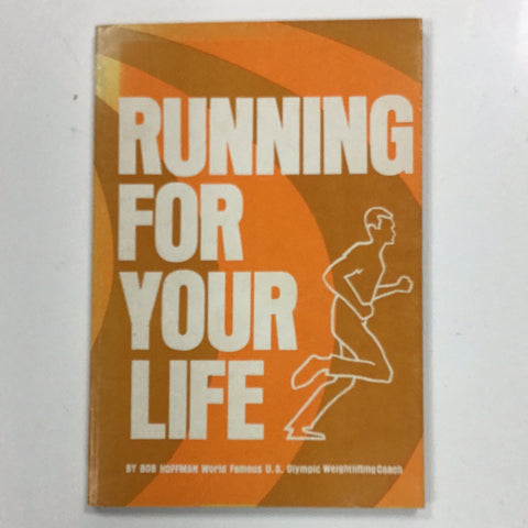 Running For Your Life