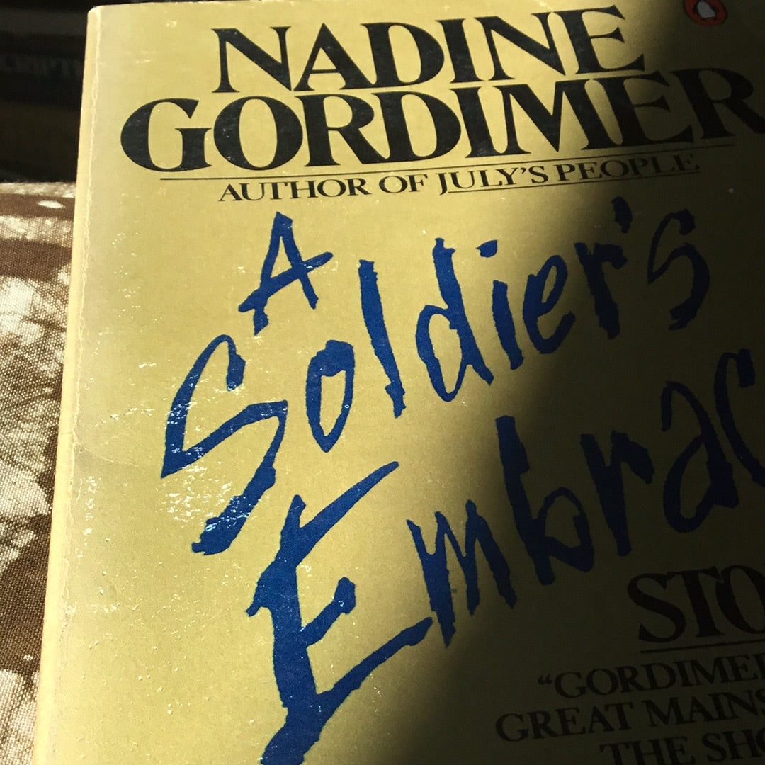 Nadine Gordimer ..a soldier’s embrace