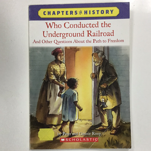 Who Conducted the Underground Railroad