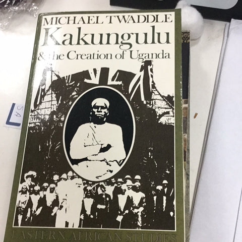 Kalungulu & the Creation of Uganda