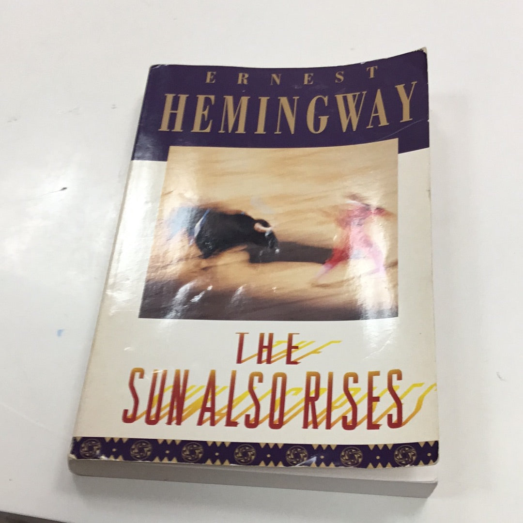 Ernest Hemingway The Sun Also Rises