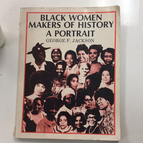 Black women makers of history a portrait