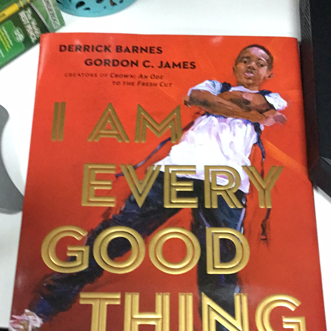 I Am Every Good Thing