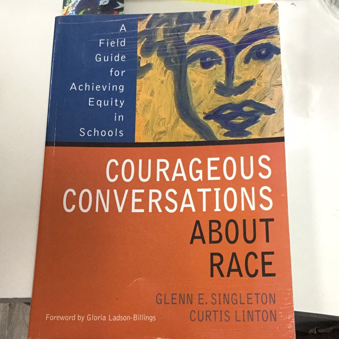 Courageous Conversations About Race