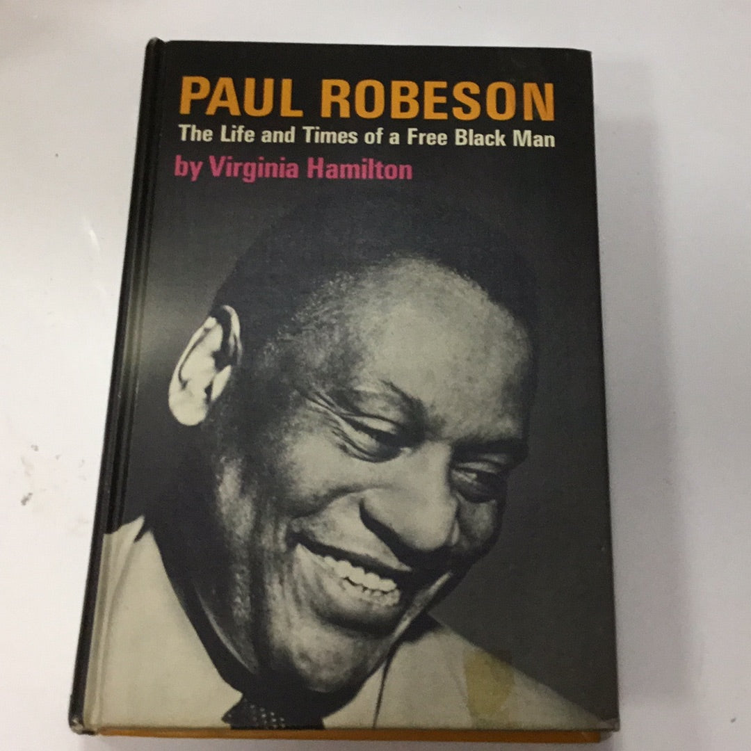 Paul Robeson: The Life and Times of a Free Black Man