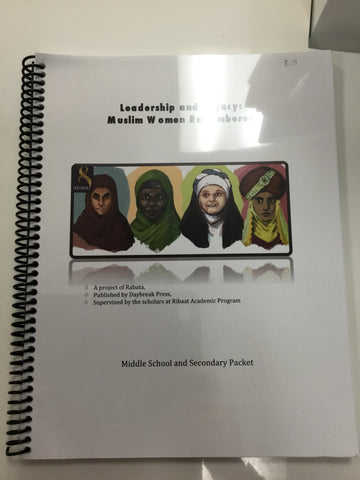 Leadership and Legacy: Muslim Women Rememberd