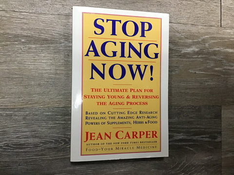 Stop Aging Now!