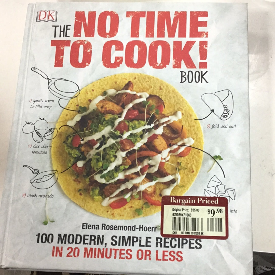 The No Time To Cook Book