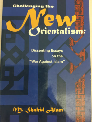 Challenging the New Orientalism