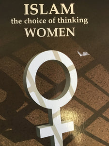 Islam, the choice of thinking women